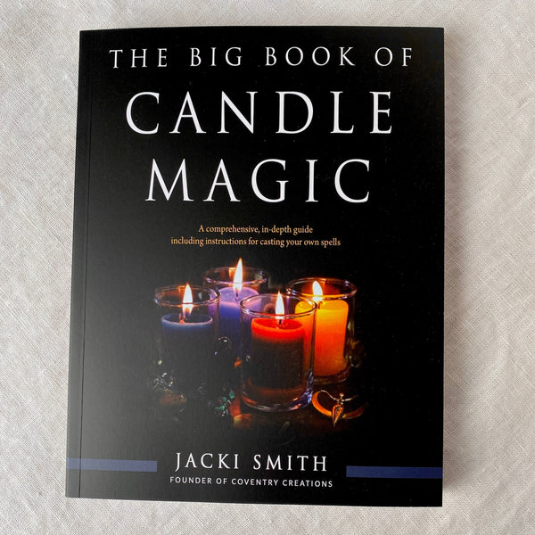 The Big Book of Candle Magic The Healing Hedge Witch