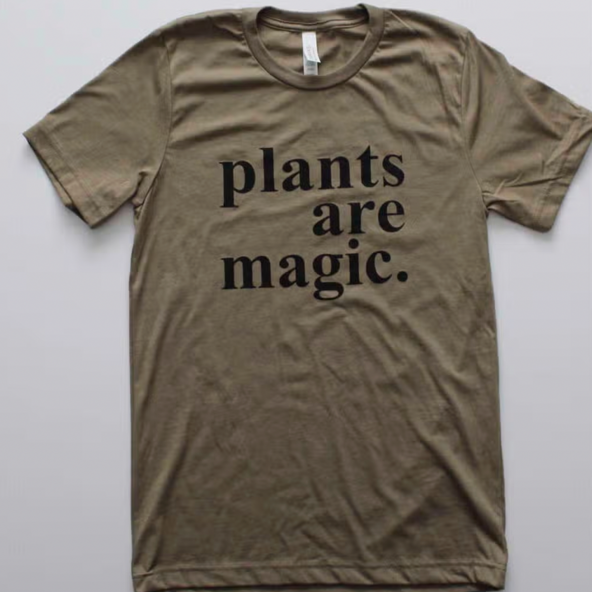 Plants Are Magic T shirt