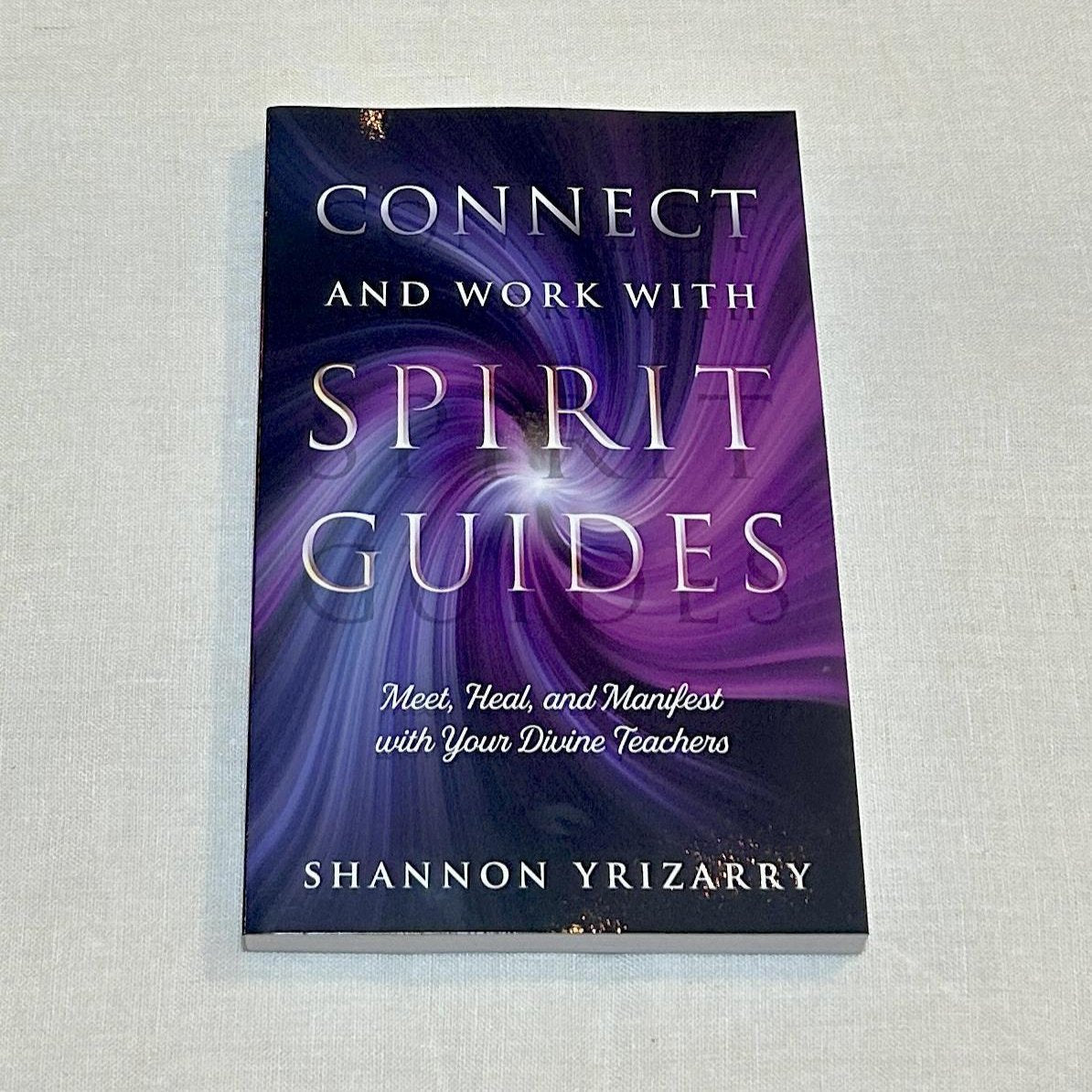 Connect and Work with Spirit Guides: Meet, Heal, and Manifest with your Divine Teachers By Shannon Yrizarry. his beginner-friendly book takes you step-by-step through the process of awakening your innate connection to high-vibrational guides. It answers common questions and covers important techniques such as building trust in yourself, healing from physical ailments, creating the life of your dreams, and releasing negative energy for good.