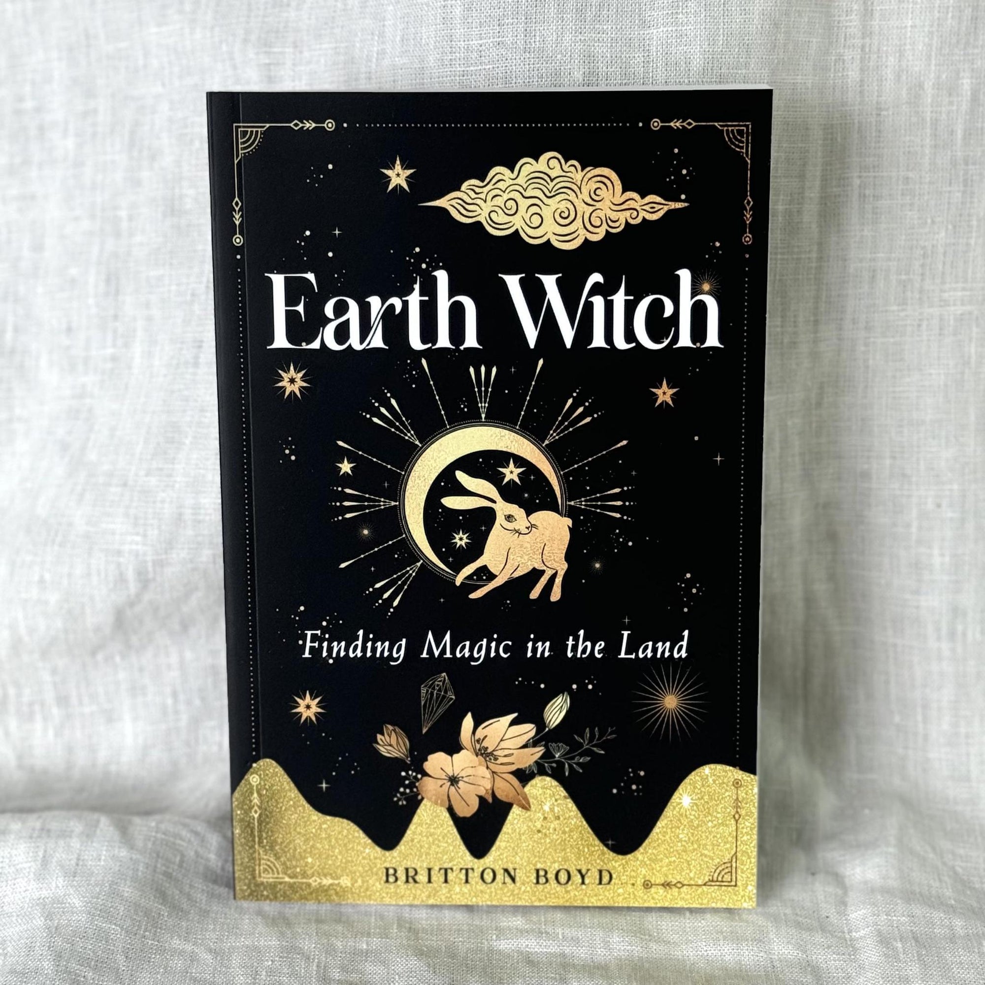 Earth Witch: Finding Magic in the Land