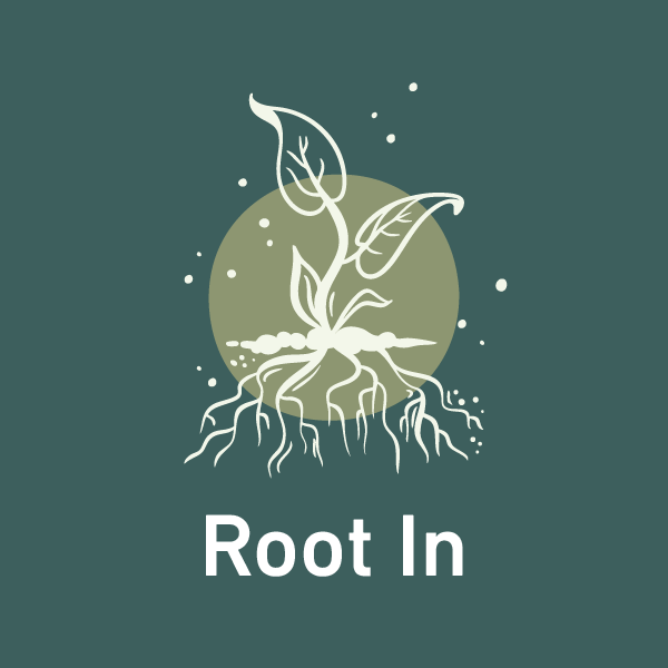 Stylized illustration of a plant with roots and leaves, set against a circular green background with decorative dots. The words Root In appear below the plant in bold white text.