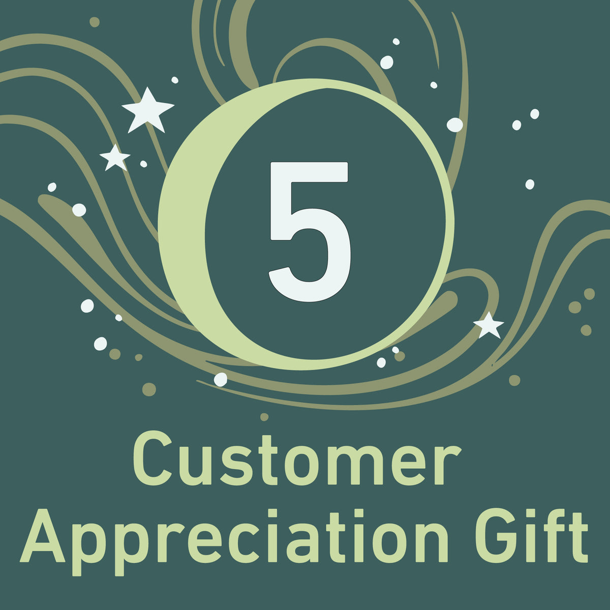 A graphic for The Healing Hedge Witch's Customer Appreciation Gift features a large circle with the number 5, surrounded by swirling lines, stars, and dots. “Customer Appreciation Gift” appears below on a dark green background.