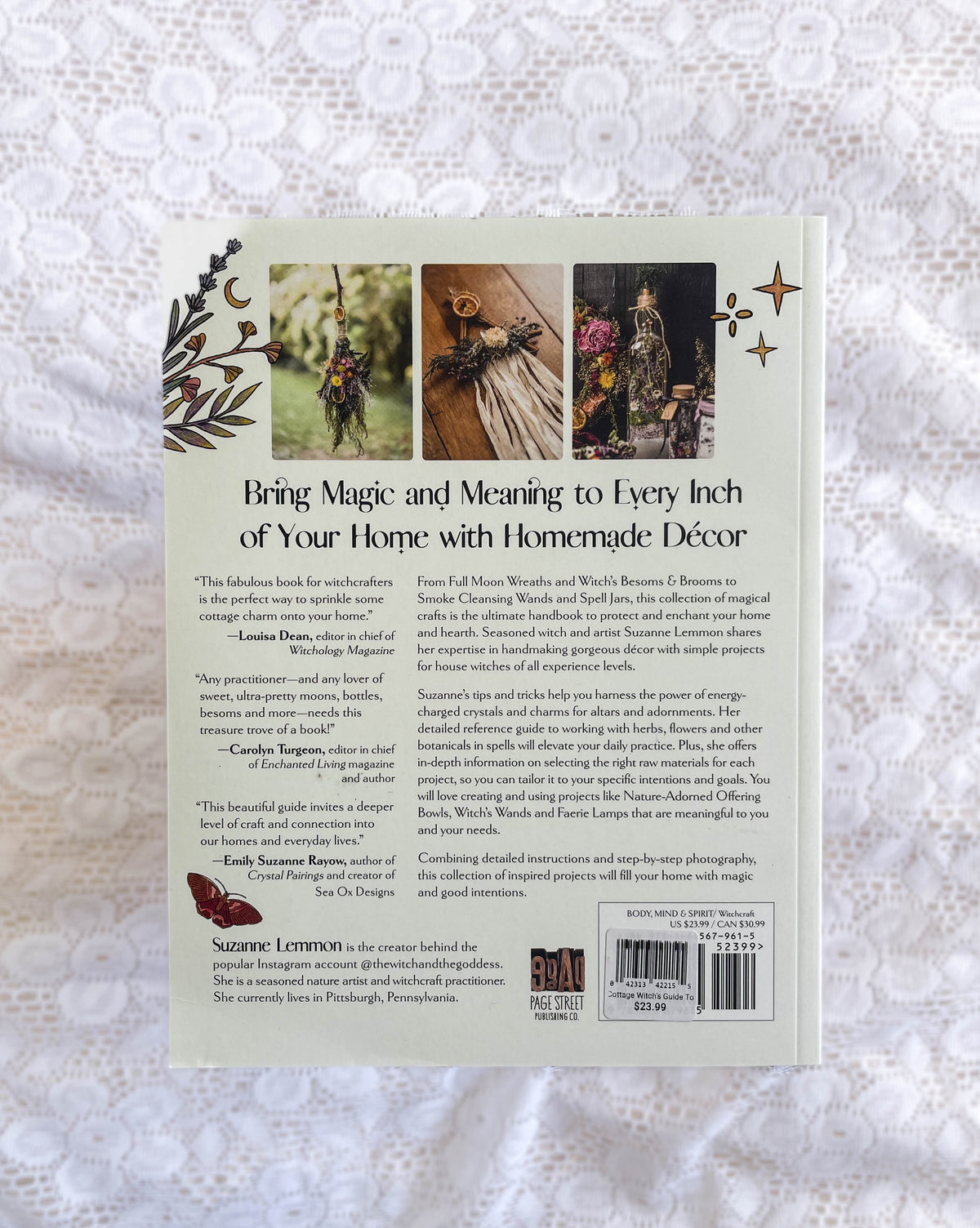 Back cover of "Cottage Witch's Guide To Magic: 25 Enchanting Home Projects" by The Healing Hedge Witch, featuring three craft photos, a floral illustration, and text about the book and author on a lace-textured white background.
