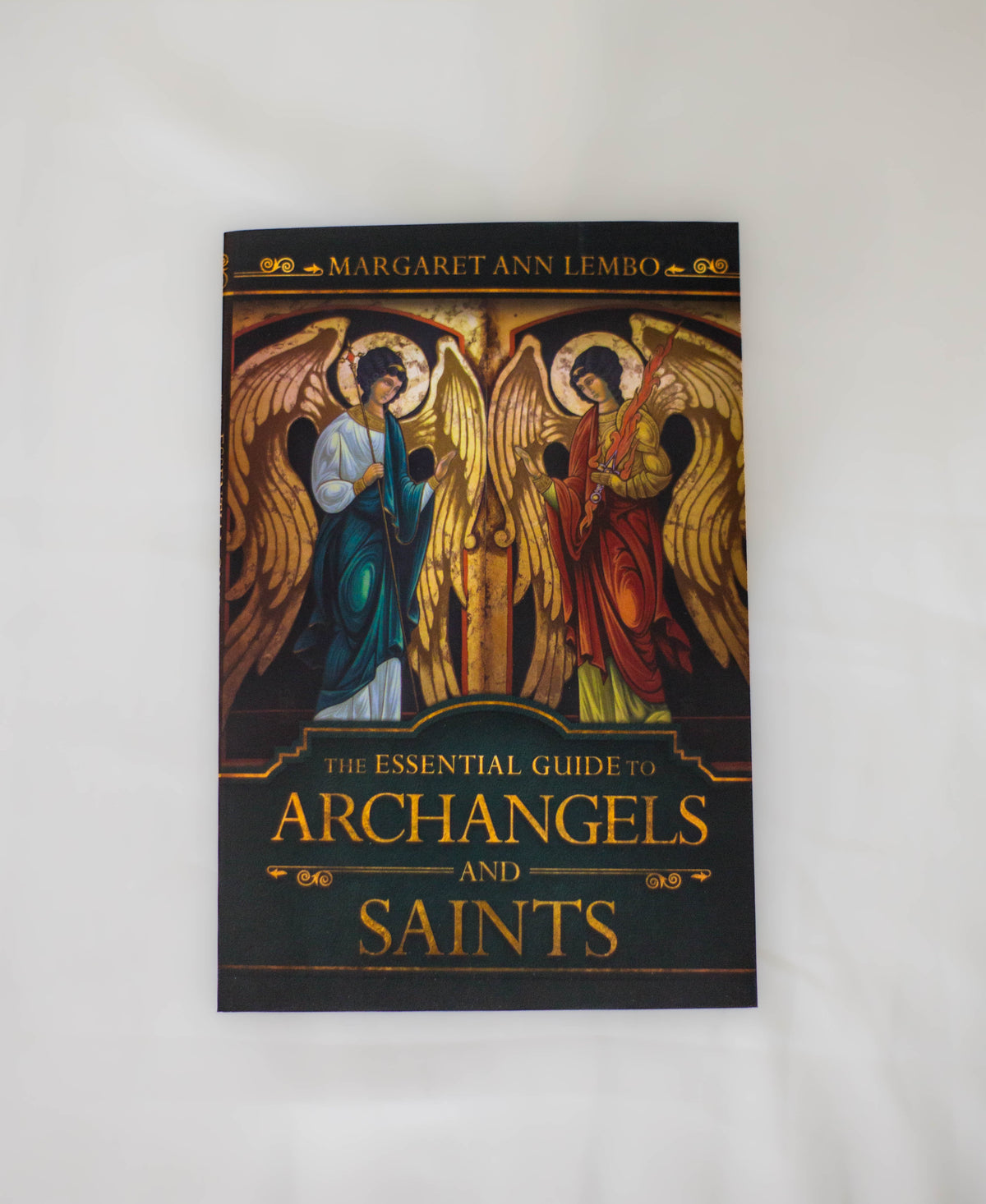 The Essential Guide to Archangels and Saints