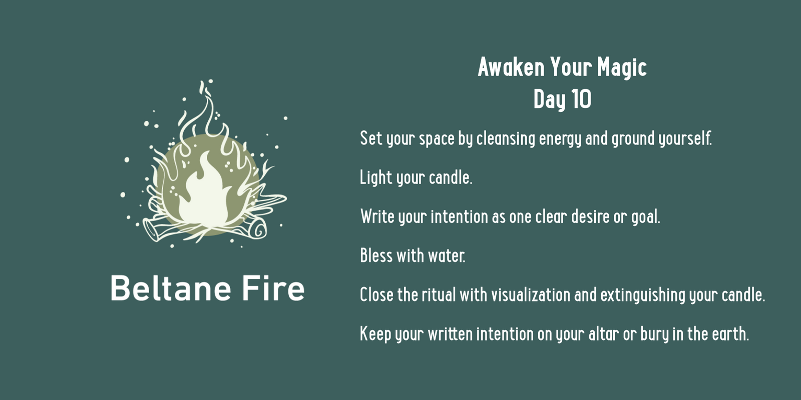 Green graphic with a white stylized flame above twigs. Text reads: Awaken Your Magic Day 10: Beltane Fire with steps for a ritual—cleanse space, light candle, set intention, bless, visualize, extinguish, and save intention.