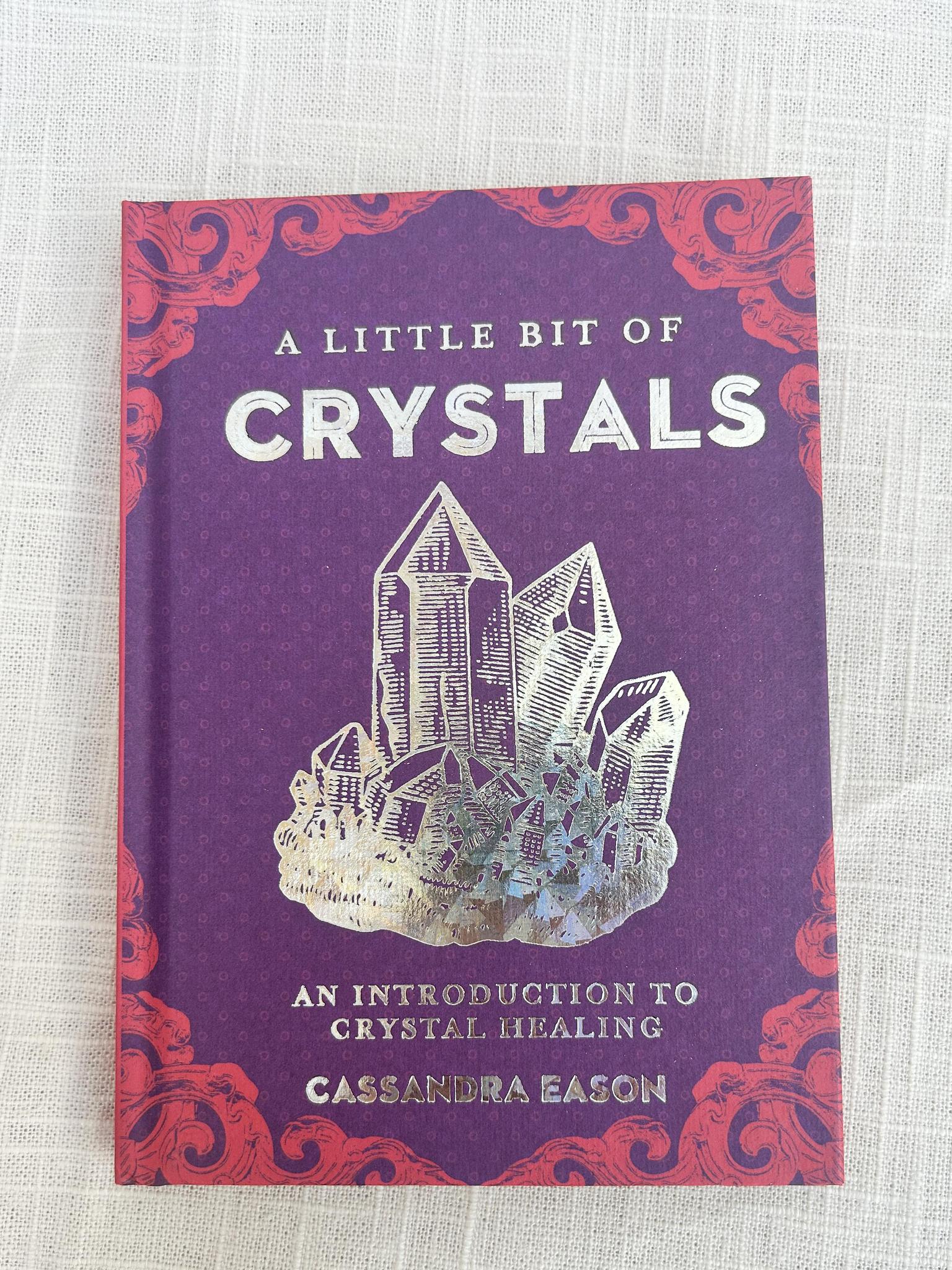 A Little Bit of Crystals book: an introduction to crystal healing