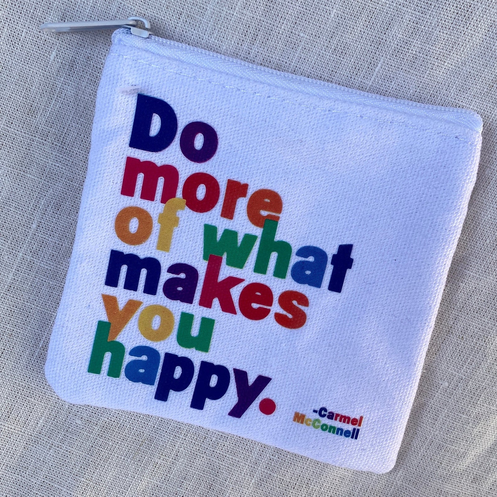 Do More of What Makes You Happy Mini Pouch