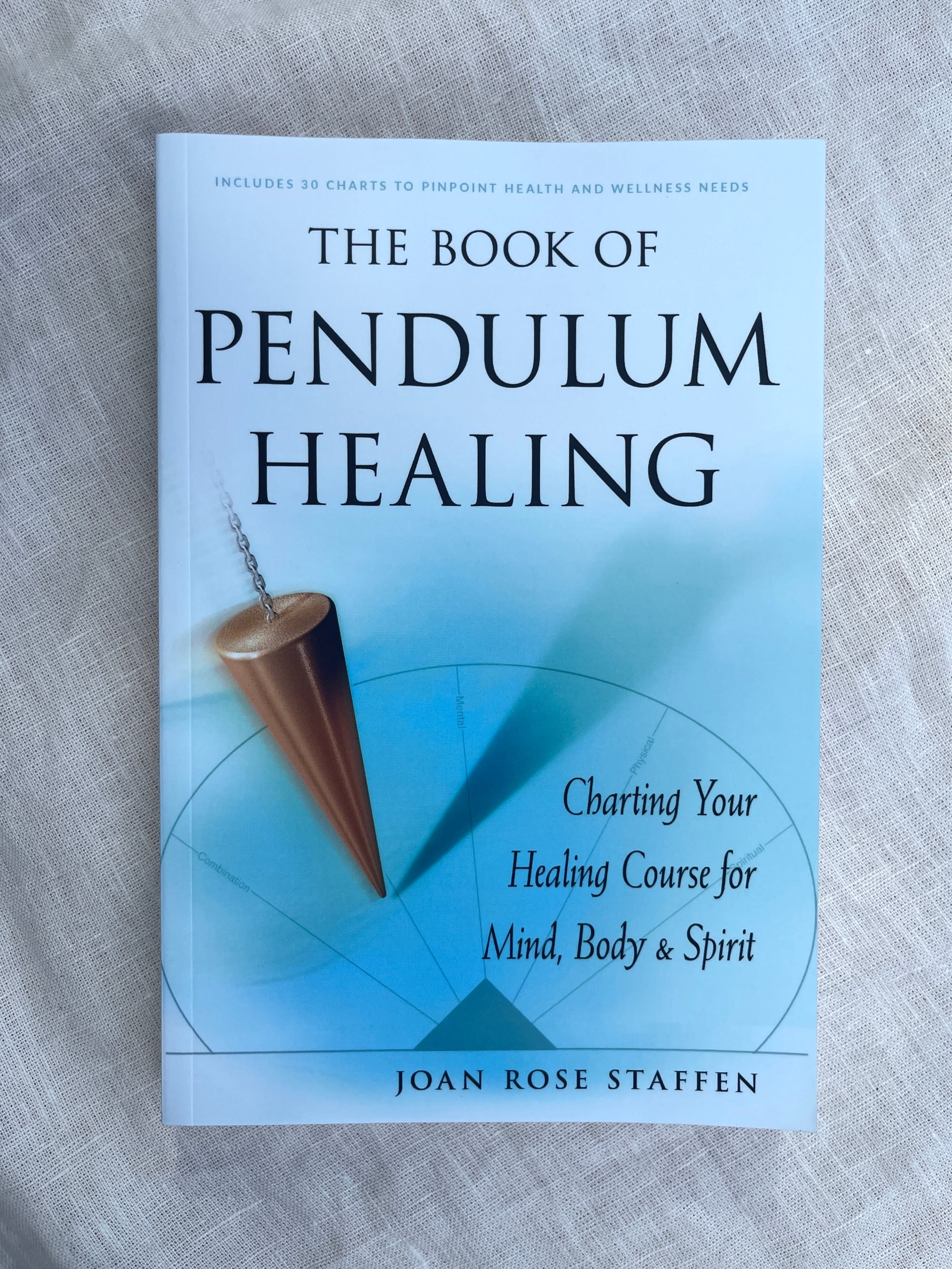 The Book of Pendulum Healing charting your healing course for mind, body, and spirit