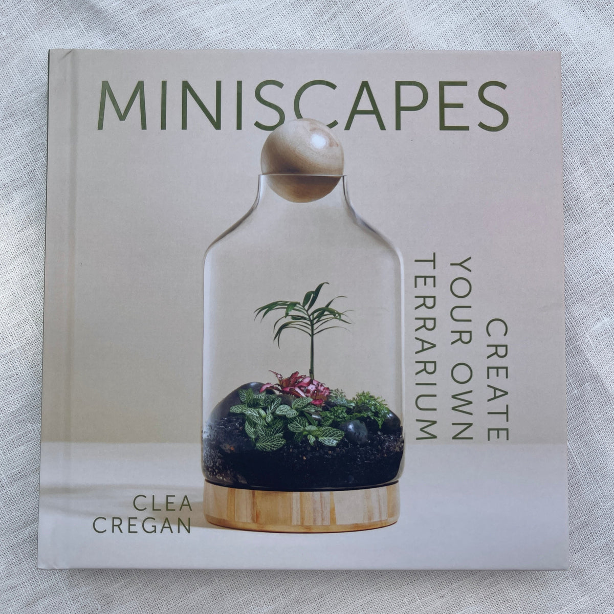 Miniscapes - Create Your Own Terrarium