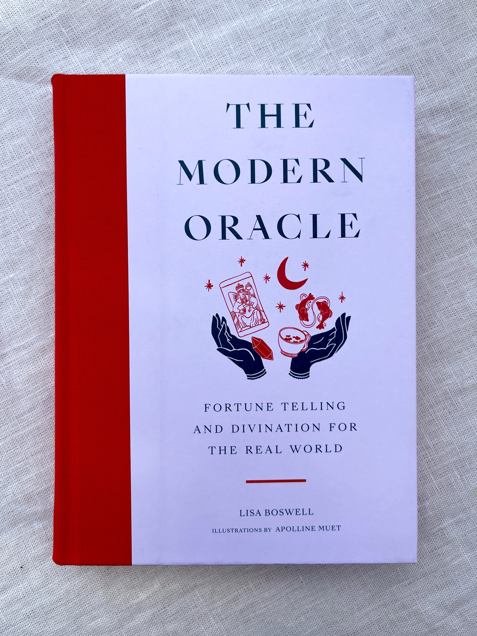The Modern Oracle book fortune telling and divination for the real world by lisa boswell