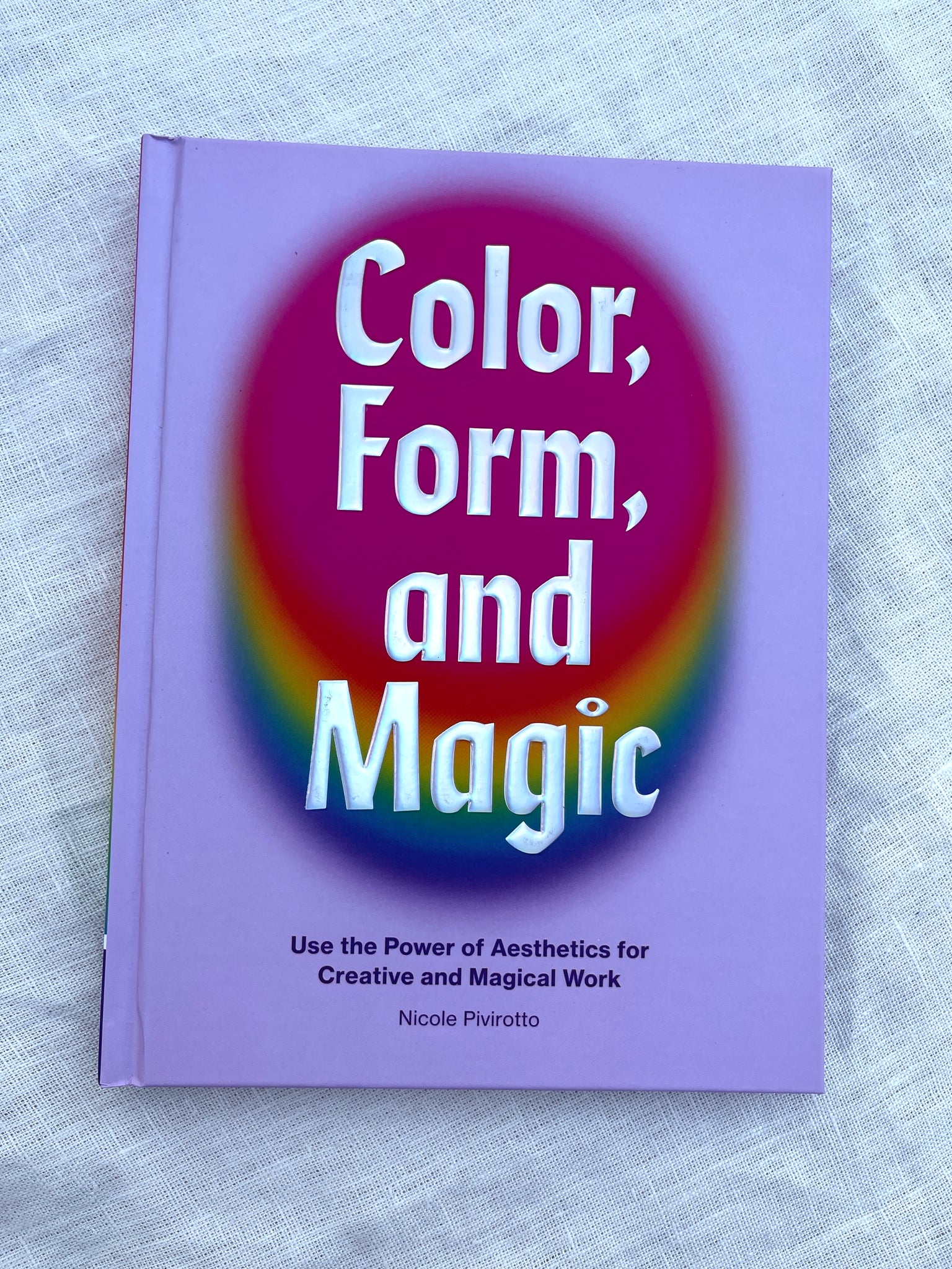 Color, Form and Magic book use the power of aesthetics for creative and magical work