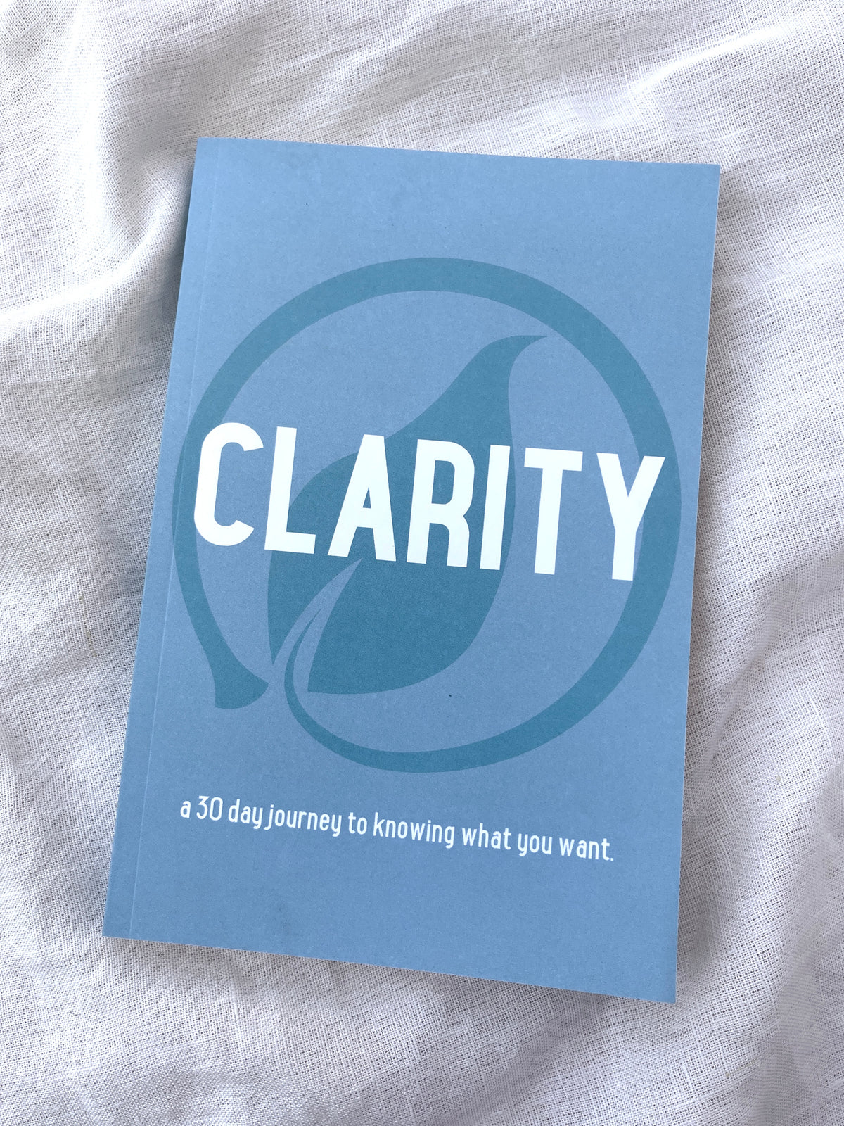 Clarity 30 Day Guided Journal We created this 30-day guided journal to help you get clear on what it is you really want. Use these prompts every day to open your mind and create the clarity you&#39;re looking for in your life.