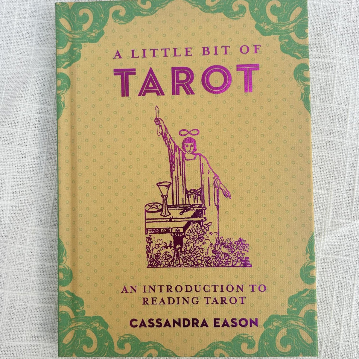a little bit of tarot book: an introduction to reading tarot