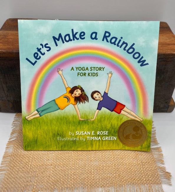 Let's Make A Rainbow - A Yoga Story for Kids - Paperback